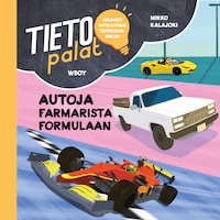 Tietopalat: Autoja farmarista formulaan