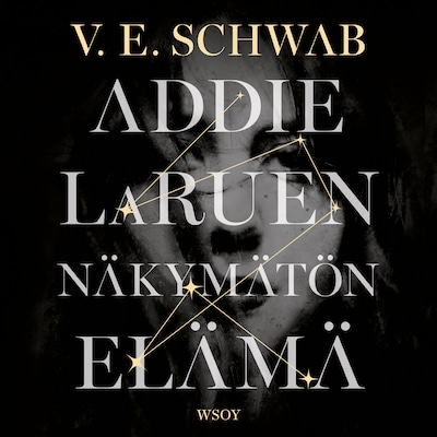 Addie LaRuen näkymätön elämä - Äänikirja - V. E. Schwab