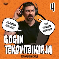 Gogin tekovitsikirja 4