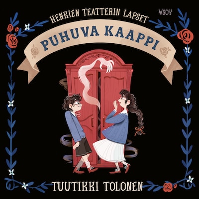Henkien teatterin lapset ja puhuva kaappi