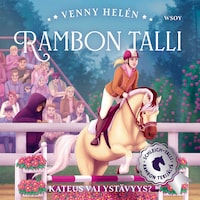 Rambon talli: Kateus vai ystävyys?