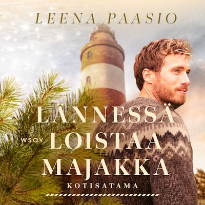 Lännessä loistaa majakka