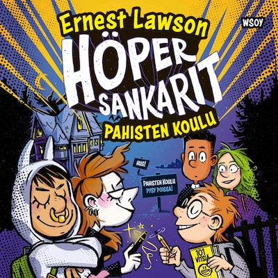 Höpersankarit: Pahisten koulu