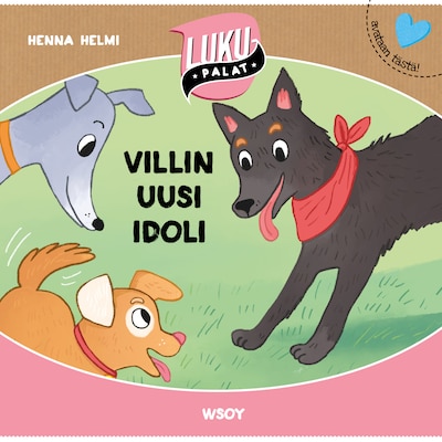 Villin uusi idoli
