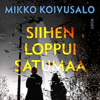 Siihen loppui satumaa