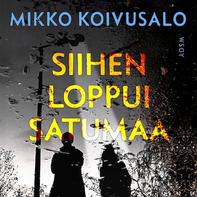 Siihen loppui satumaa