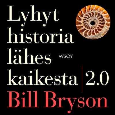 Lyhyt historia lähes kaikesta 2.0