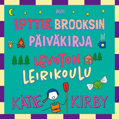 Lottie Brooksin päiväkirja: Levoton leirikoulu