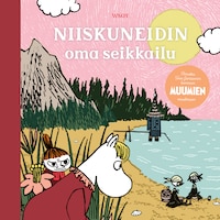 Niiskuneidin oma seikkailu