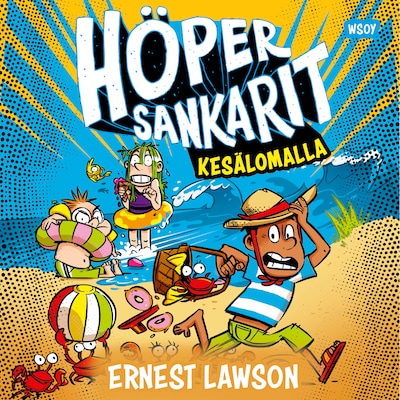 Höpersankarit: Kesälomalla