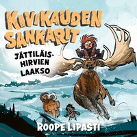 Kivikauden sankarit - Jättiläishirvien laakso