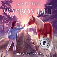 Rambon talli: Hevoskuiskaaja
