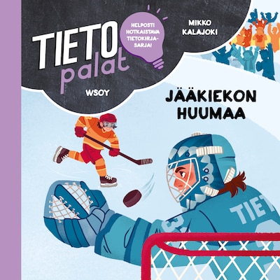 Tietopalat: Jääkiekon huumaa