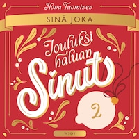 Jouluksi haluan sinut 2: Sinä joka