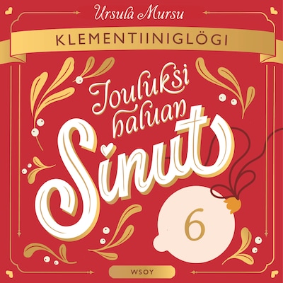 Jouluksi haluan sinut 6: Klementiiniglögi