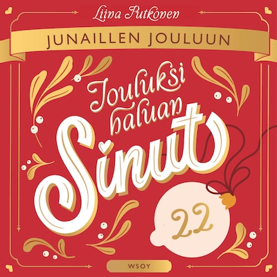 Jouluksi haluan sinut 22: Junaillen jouluun