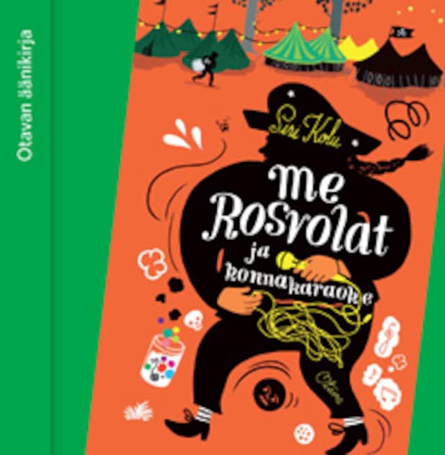 Book cover for Me Rosvolat ja konnakaraoke