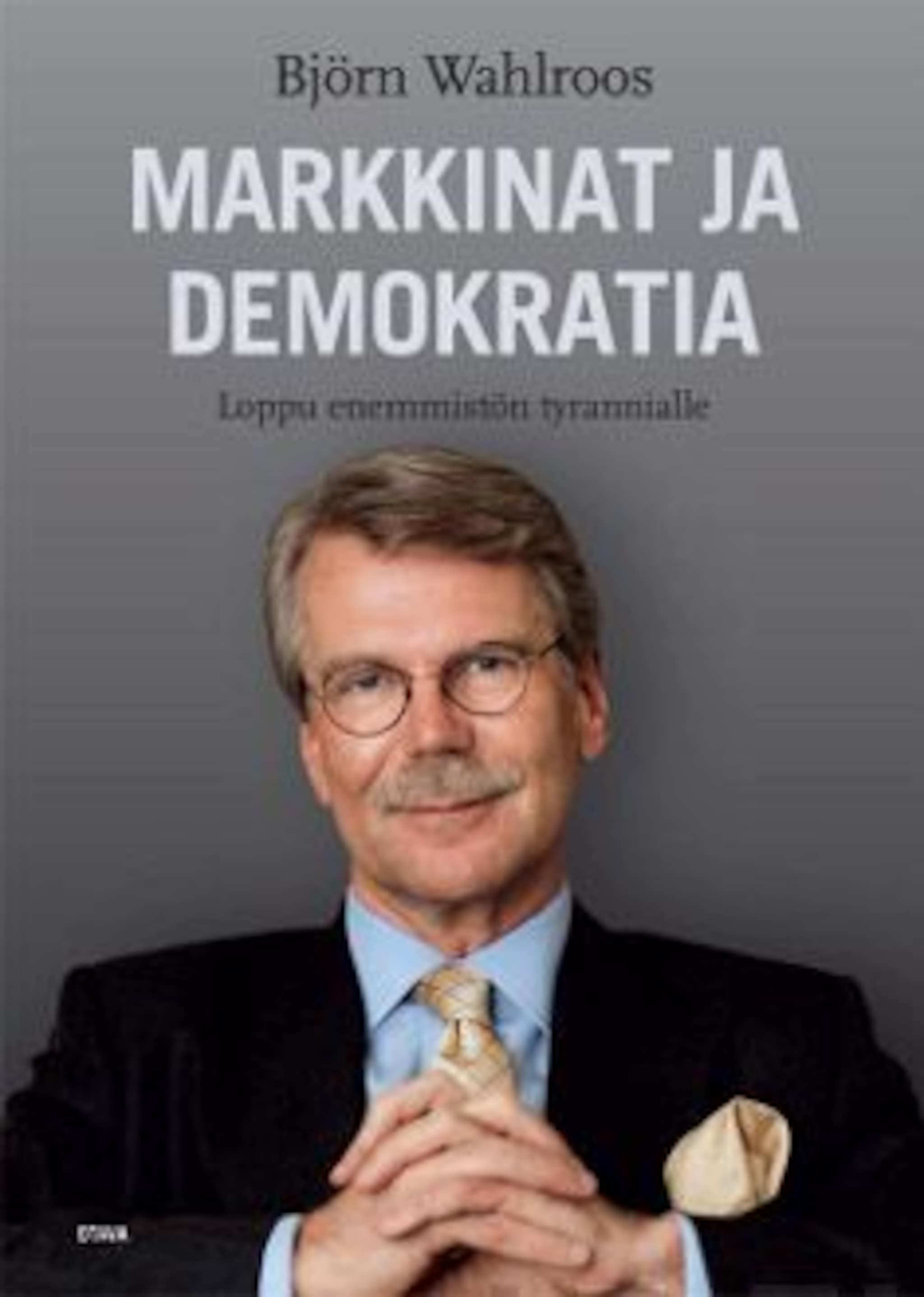 Markkinat ja demokratia ilmaiseksi