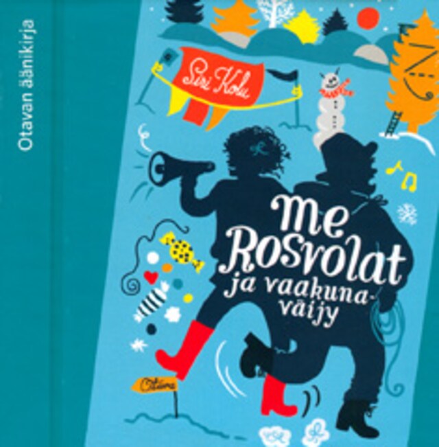 Book cover for Me Rosvolat ja vaakunaväijy