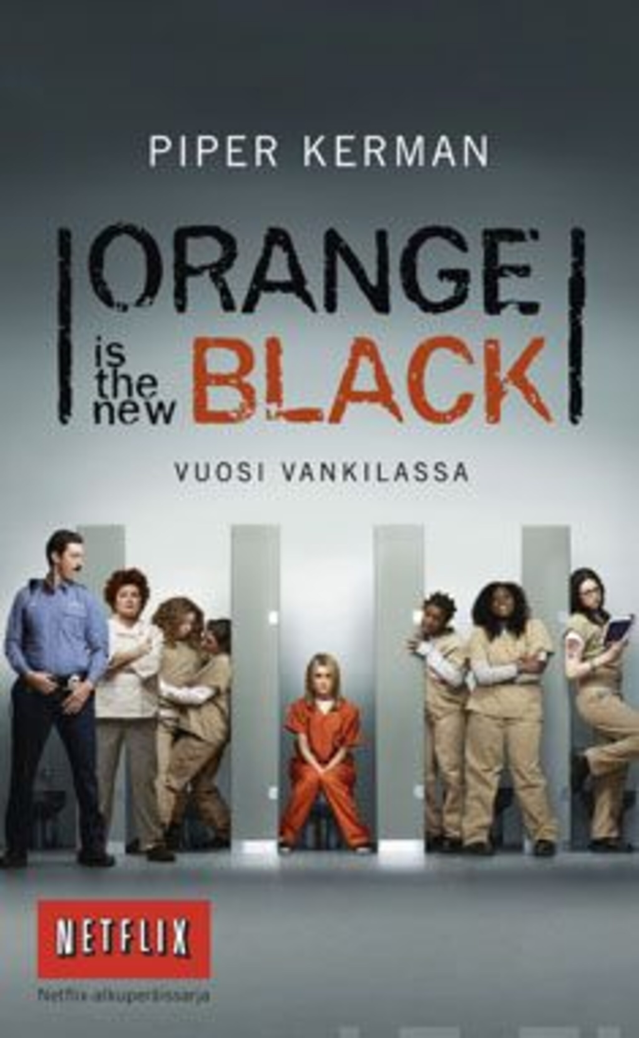 Orange is the New Black ilmaiseksi