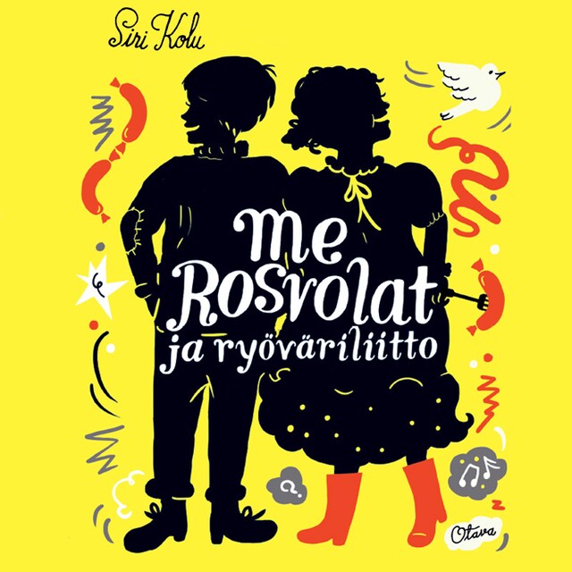 Book cover for Me Rosvolat ja ryöväriliitto