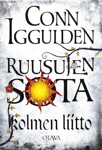 Ruusujen sota II - Kolmen liitto