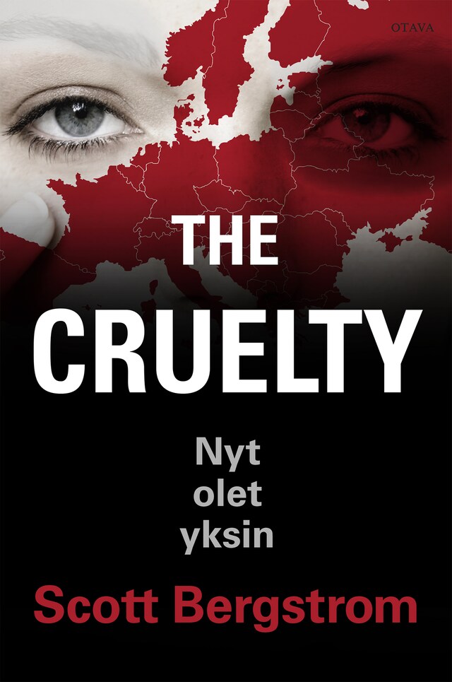 Book cover for The Cruelty - Nyt olet yksin