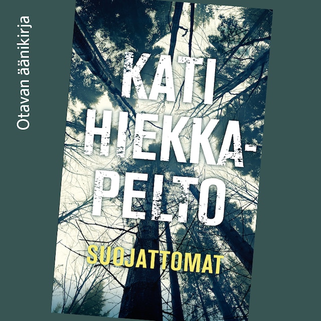Book cover for Suojattomat
