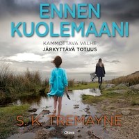 Ennen kuolemaani