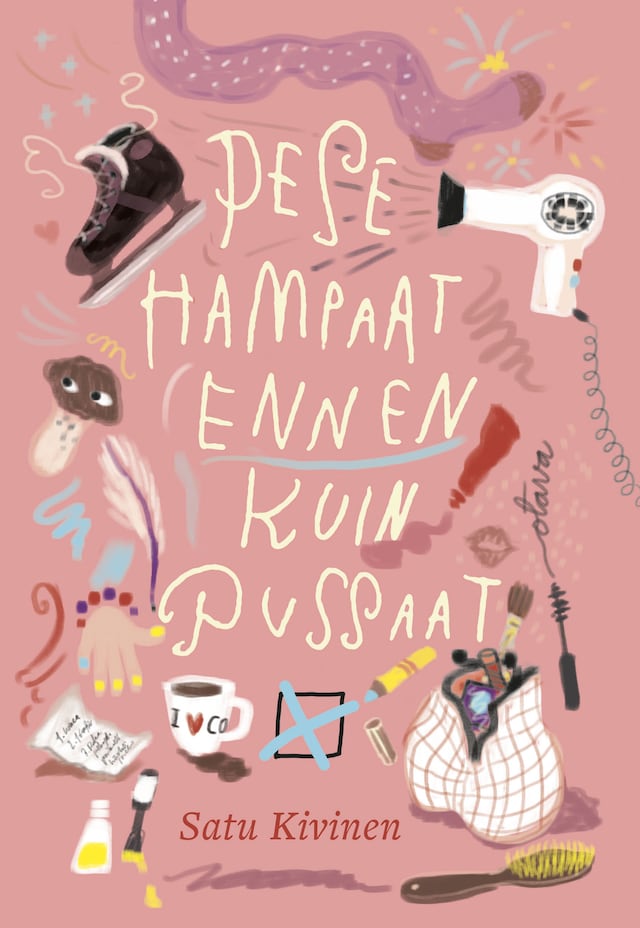 Book cover for Pese hampaat ennen kuin pussaat