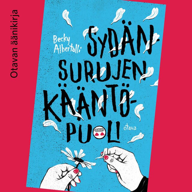 Book cover for Sydänsurujen kääntöpuoli