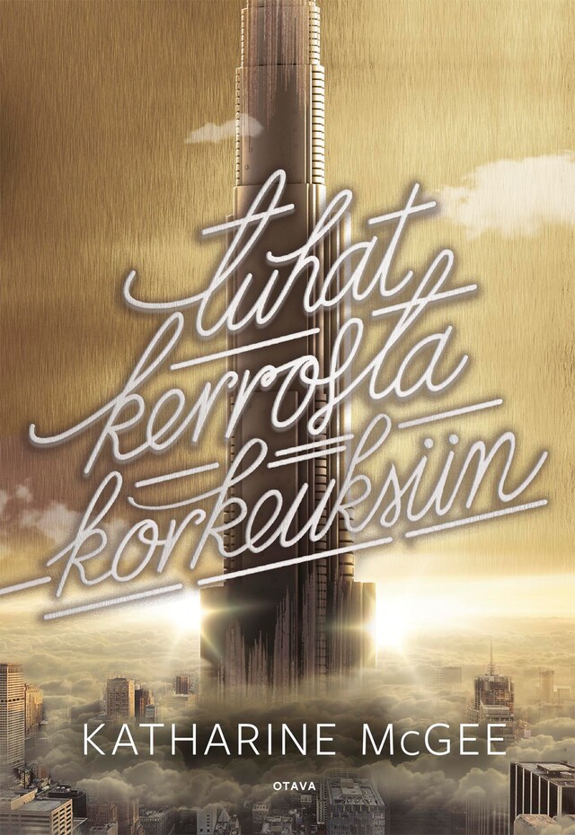Book cover for Tuhat kerrosta - Korkeuksiin