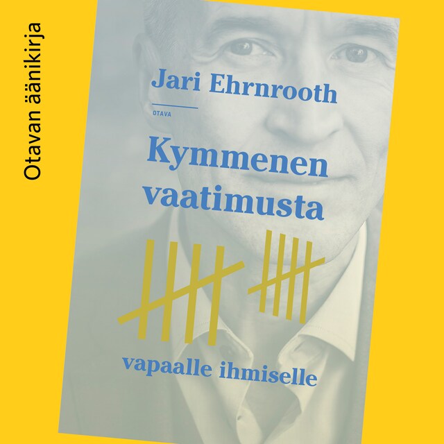 Book cover for Kymmenen vaatimusta vapaalle ihmiselle