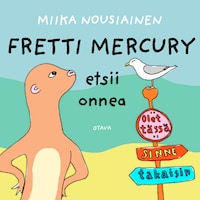 Fretti Mercury etsii onnea