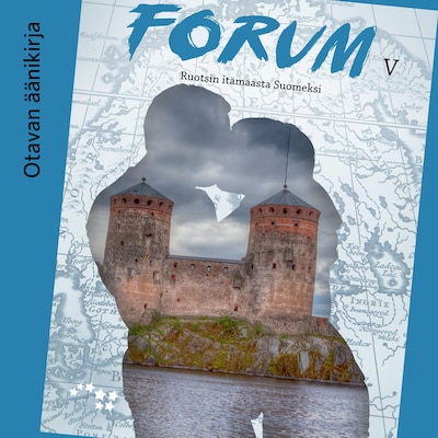 Forum V Ruotsin itämaasta Suomeksi Äänite (OPS16) - Hannele Palo -  Äänikirja - BookBeat