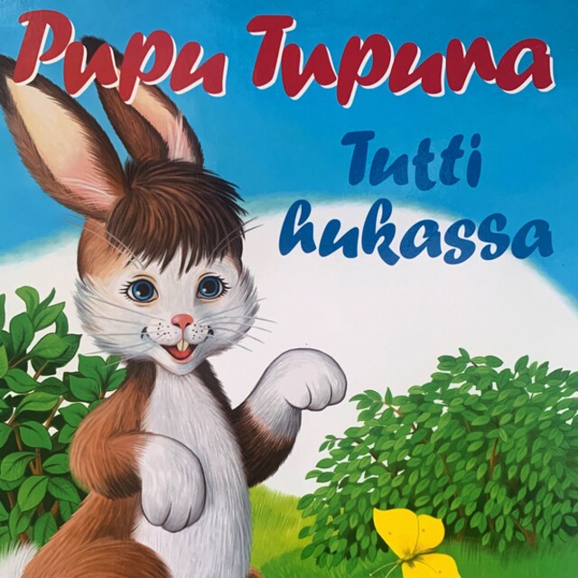 Book cover for Pupu Tupuna - Tutti hukassa