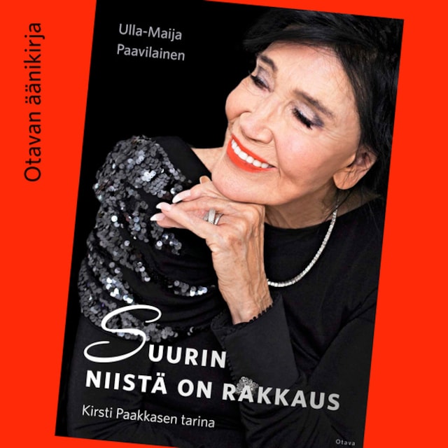 Copertina del libro per Suurin niistä on rakkaus - Kirsti Paakkasen tarina
