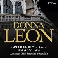 Anteeksiannon houkutus