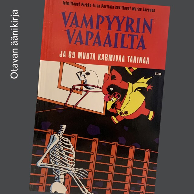 Book cover for Vampyyrin vapaailta ja 69 muuta karmivaa tarinaa