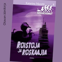 Roistoja ja roskaajia