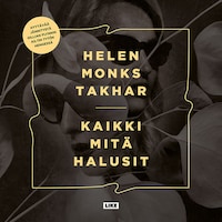 Kaikki mitä halusit