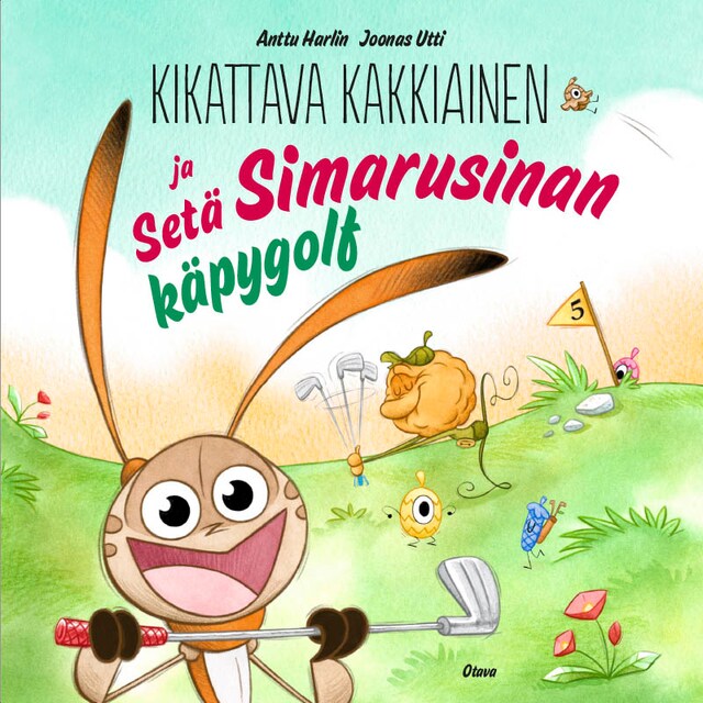 Portada de libro para Kikattava Kakkiainen ja Setä Simarusinan käpygolf