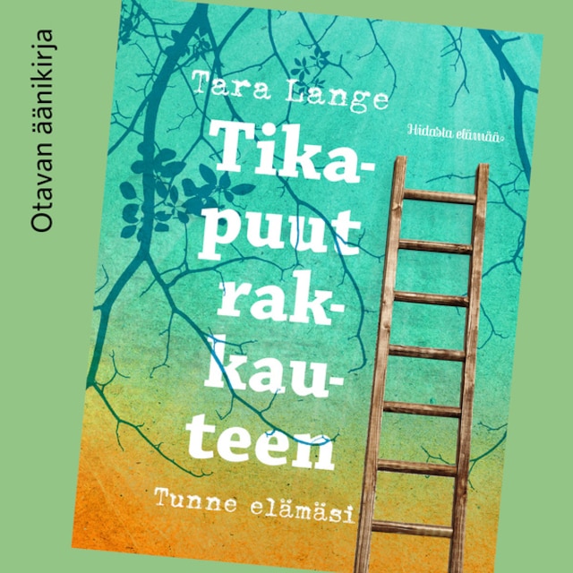 Book cover for Tikapuut rakkauteen