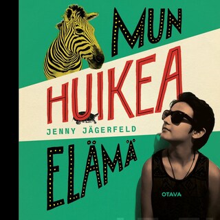 Mun huikea elämä bookCoverFor