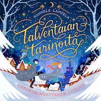 Talventaian tarinoita - Lumikuningattaren lumous