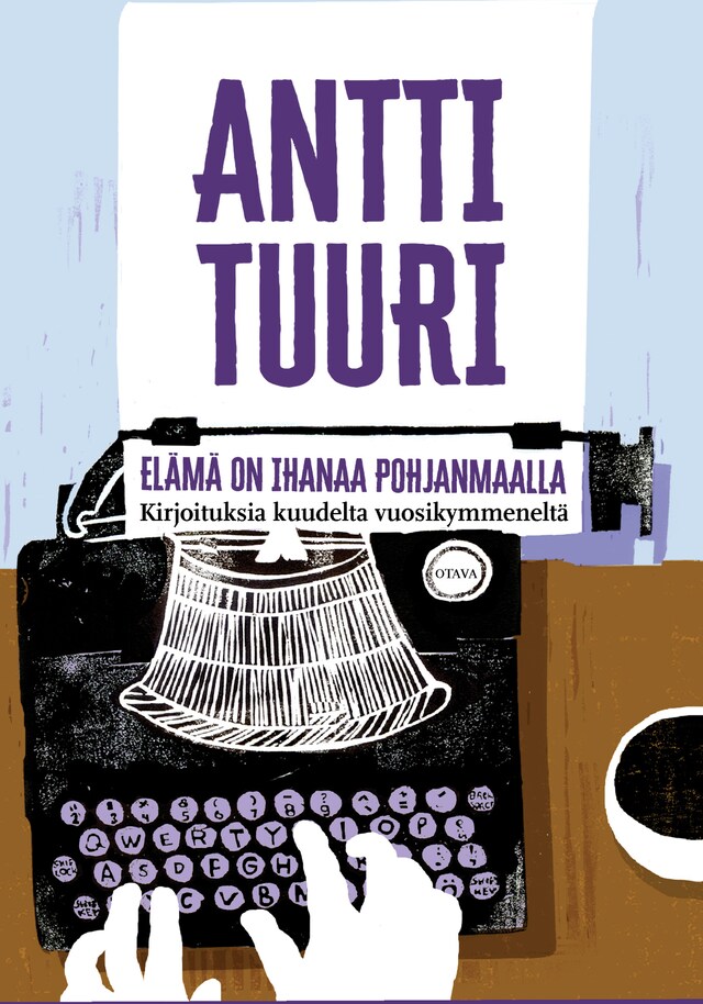 Book cover for Elämä on ihanaa Pohjanmaalla