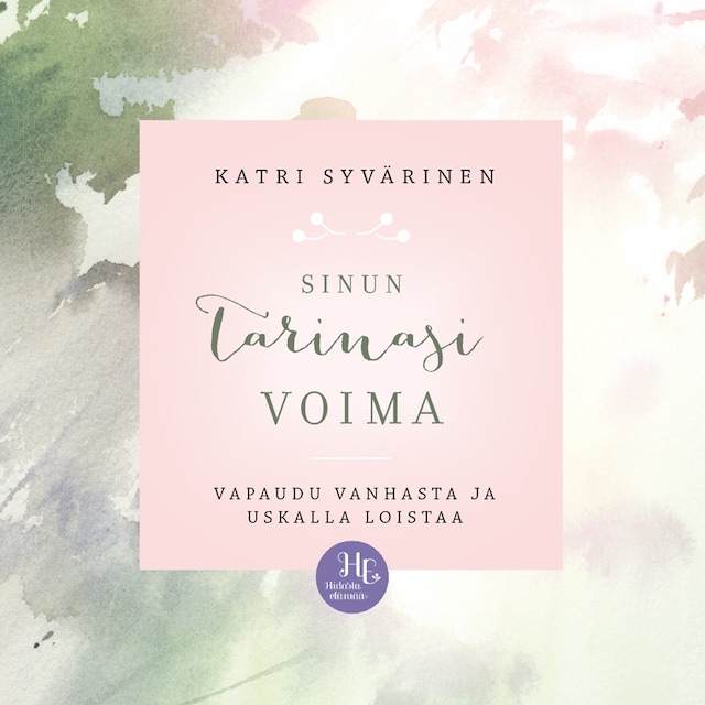 Book cover for Sinun tarinasi voima