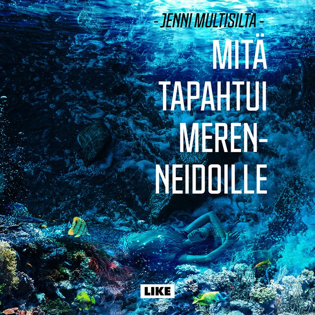 Book cover for Mitä tapahtui merenneidoille
