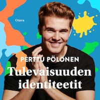 Tulevaisuuden identiteetit