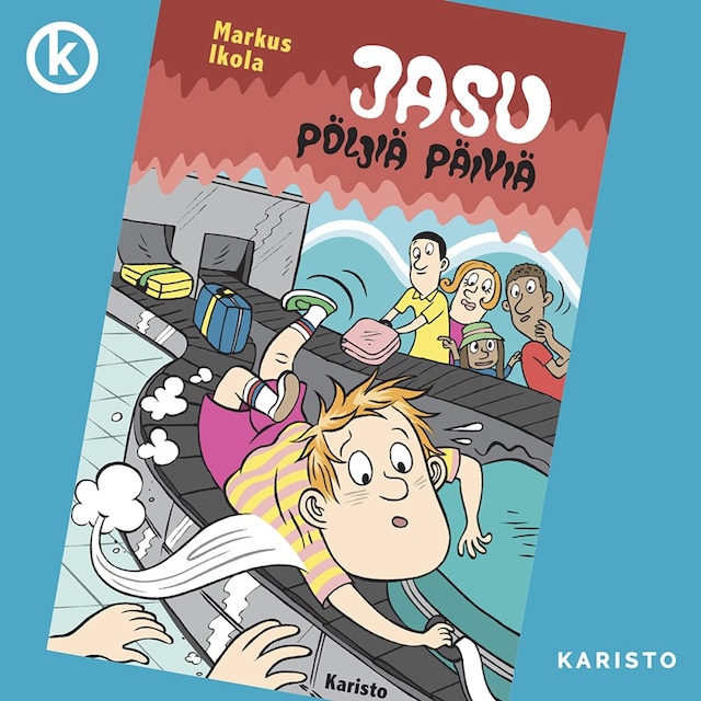 Book cover for Jasu - Pöljiä päiviä